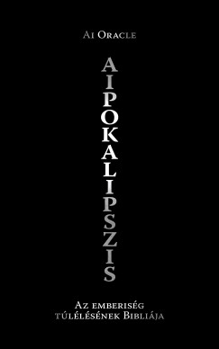 Ai Oracle - AIpokalipszis