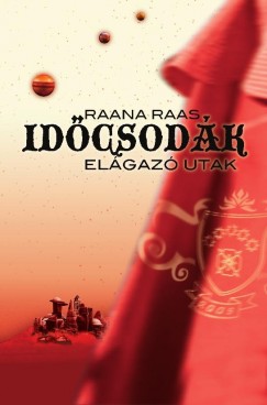 Raana Raas - Idcsodk 1. - Elgaz utak