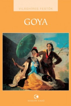   - Goya