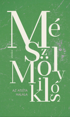 Mszly Mikls - Az atlta halla