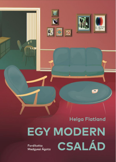 Helga Flatland - Egy modern család