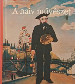 Eperjessy László (Szerk.) - A naiv művészet