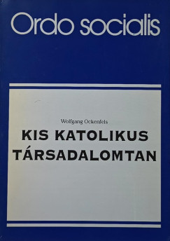 Wolfgang Ockenfels - Kis katolikus trsadalomtan