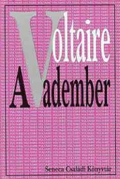 Francois-Marie Voltaire - A vadember