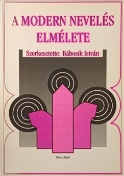 Bbosik Istvn   (Szerk.) - A modern nevels elmlete