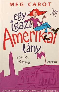 Meg Cabot - Egy igazi amerikai lány