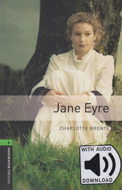 Charlotte Brontë - Jane Eyre - Oxford Bookworms Library 6 - MP3 Pack