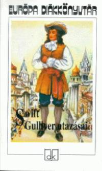Jonathan Swift - Gulliver utazsai