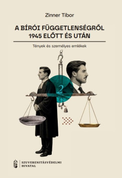 Zinner Tibor - A bri fggetlensgrl 1945 eltt s utn II.