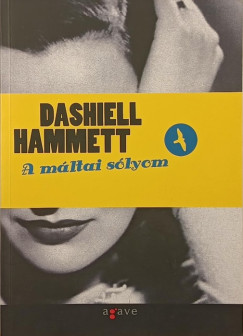 Dashiell Hammett - A máltai sólyom