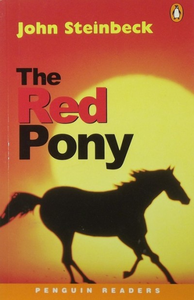 John Steinbeck - The Red Pony - Level 4 (Könnyített olvasmány)