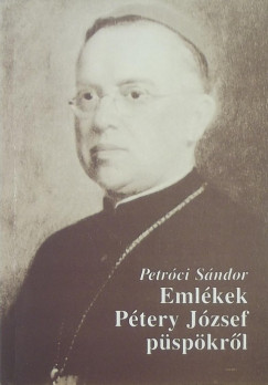 Petrczi Sndor - Emlkek Ptery Jzsef pspkrl