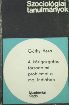 Gthy Vera - A kzigazgats trsadalmi problmi a mai Indiban