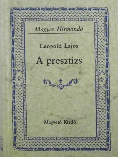 Ifj. Leopold Lajos - A presztzs