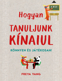 Freya Yang - Hogyan tanuljunk knaiul