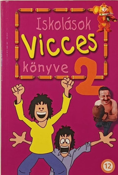 K�g�   (V�l.) - Iskol�sok vicces k�nyve 2.
