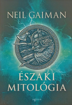 Neil Gaiman - Északi mitológia