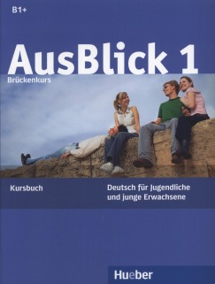 Anni Fischer-Mitziviris - Sylvia Janke-Papanikolau - AusBlick 1. - Brckenkurs Kursbuch