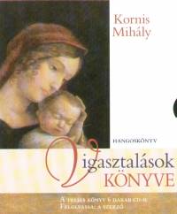 Kornis Mihly - Vigasztalsok knyve - HANGOSKNYV