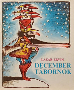Lzr Ervin - December tbornok