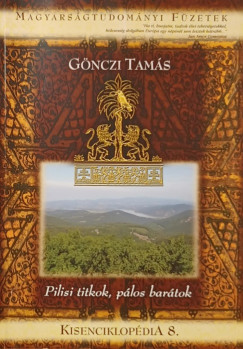 Gnczi Tams - Pilisi titkok, plos bartok