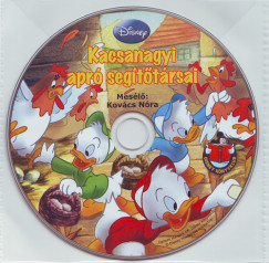 Kovcs Nra - Kacsanagyi apr segttrsai - Walt Disney - Hangosknyv