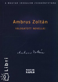 Ambrus Zoltn - Ambrus Zoltn vlogatott novelli
