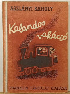 Aszlnyi Kroly - Kalandos vakci