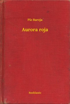 Po Baroja - Aurora roja