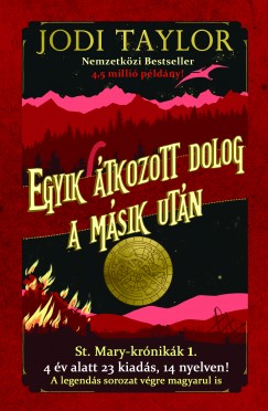 Jodi Taylor - Egyik tkozott dolog a msik utn
