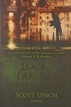 Scott Lynch - Locke Lamora hazugsgai