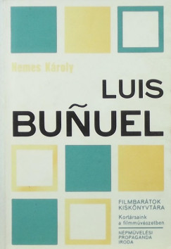Nemes Kroly - Luis Bunuel