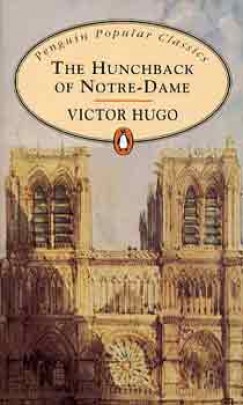 Victor Hugo - THE HUNCHBACK OF NOTRE-DAME