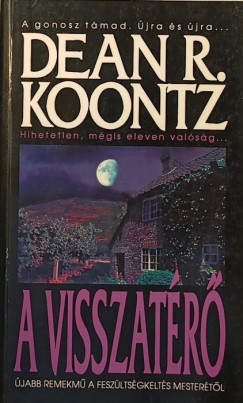 Dean R. Koontz - A visszatr