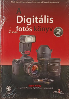 Scott Kelby - A digitális fotós könyv 2.