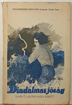 M. L. Maeds - Diadalmas j�s�g
