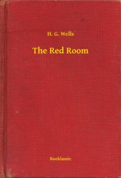 H. G. Wells - The Red Room