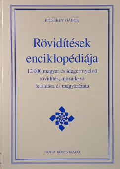 Bicsérdy Gábor - Rövidítések enciklopédiája