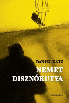Daniel Katz - Nmet disznkutya