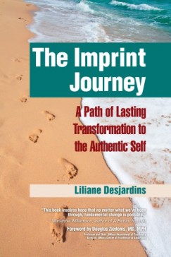 Douglas Ziedonis Liliane Desjardins - The Imprint Journey