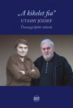 Utassy Jzsef - Utassyn Horvth Erzsbet   (sszell.) - Vilcsek Bla   (sszell.) - A kikelet fia