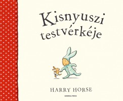 Harry Horse - Kisnyuszi testvrkje