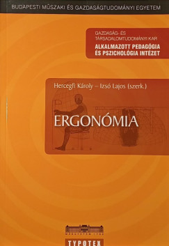 Hercegfi Kroly  (Szerk.) - Izs Lajos  (Szerk.) - Ergonmia