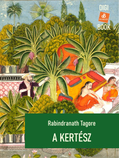 Rabindranath Tagore - A kertsz