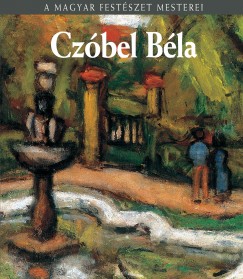 Kratochwill Mimi - Czbel Bla - A magyar festszet mesterei