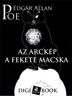 Poe Edgar Allan - Edgar Allan Poe - Az arckp. / A fekete macska