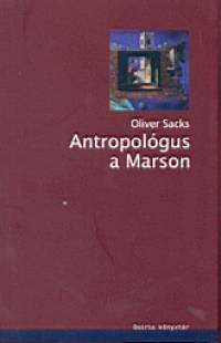 Oliver Sacks - Antropolgus a Marson