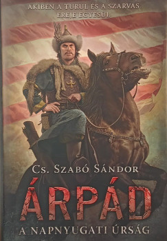 Cs. Szabó Sándor - Árpád