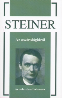 Rudolf Steiner - Az asztrolgirl