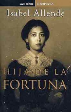 Isabel Allende - Hija de la Fortuna